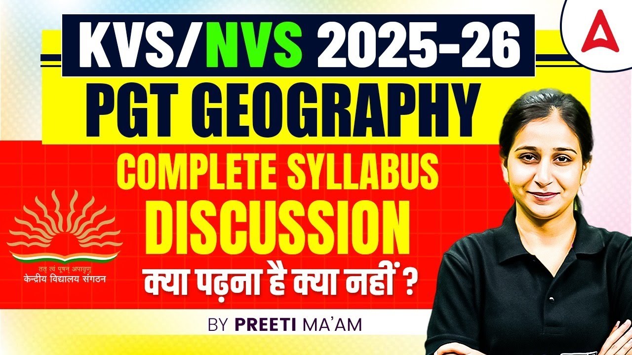 KVS NVS PGT Geography Notification Out | KVS NVS PGT Geography Complete Syllabus Details