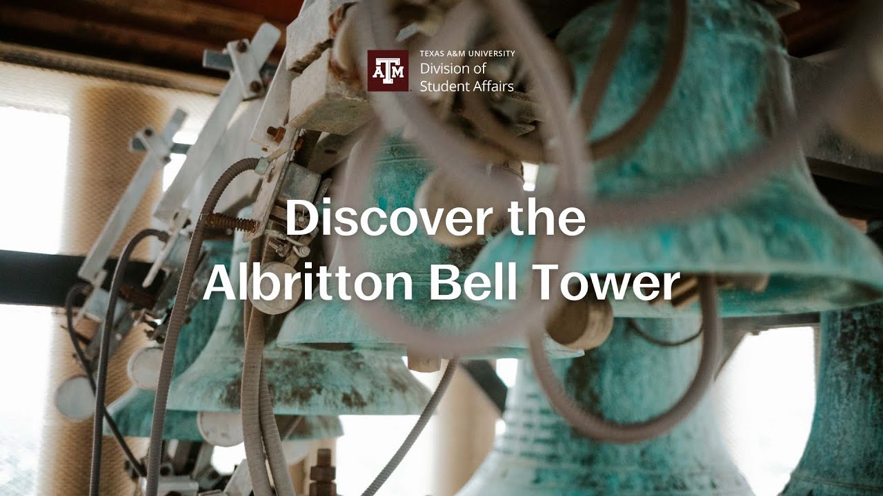 Tour one of A&M's Greatest Landmarks - Albritton Bell Tower