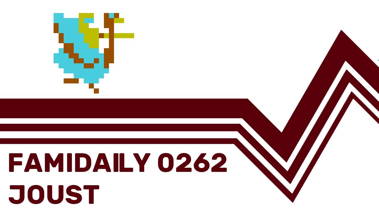 Famidaily - Episode 0262 - Joust (ジャウスト)
