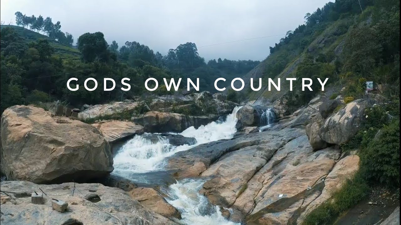 Kerala - Gods own Country