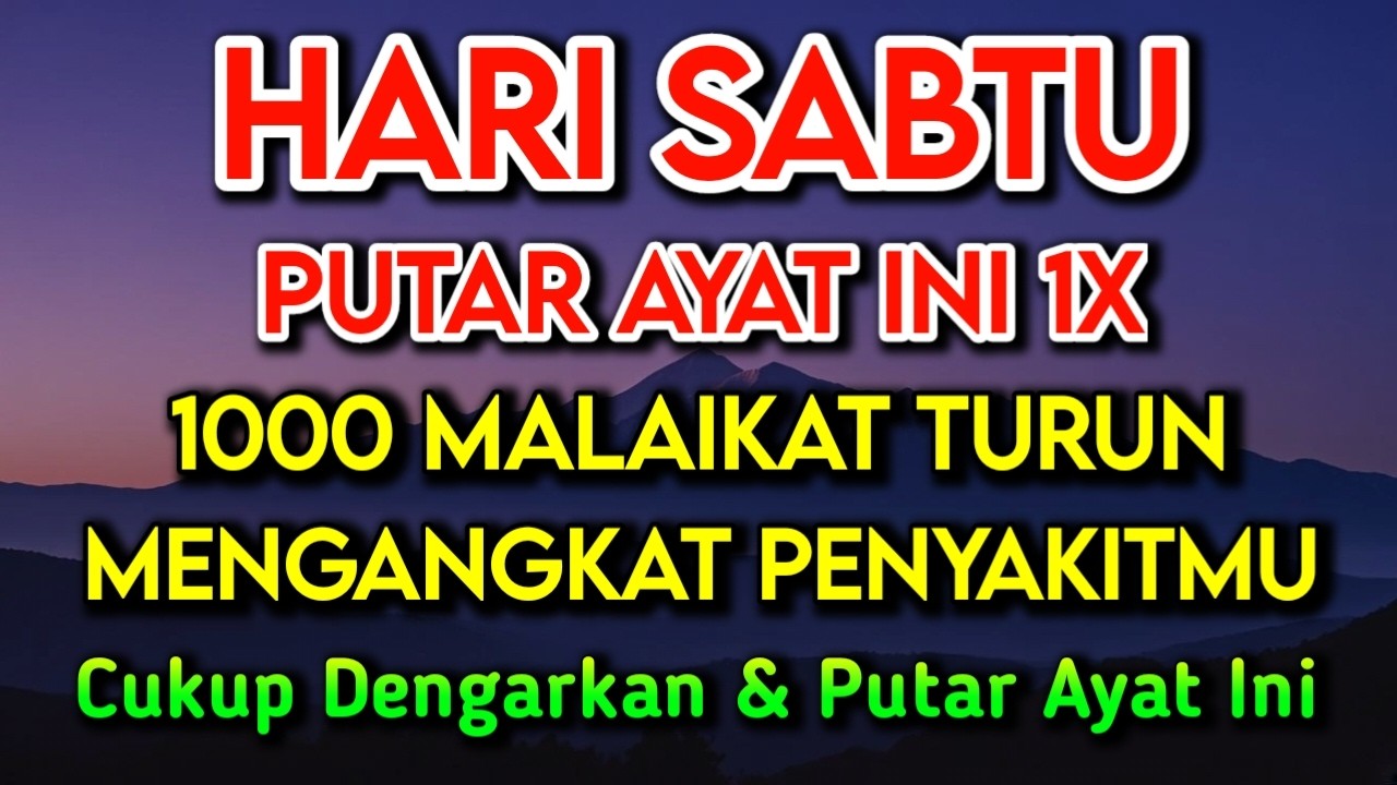 KUN FAYAKUN🔴 CUKUP PUTAR 1X AY4T INI INSYAALLAH PENY4KIT LANGSUNG S3MBUH TOTAL❗