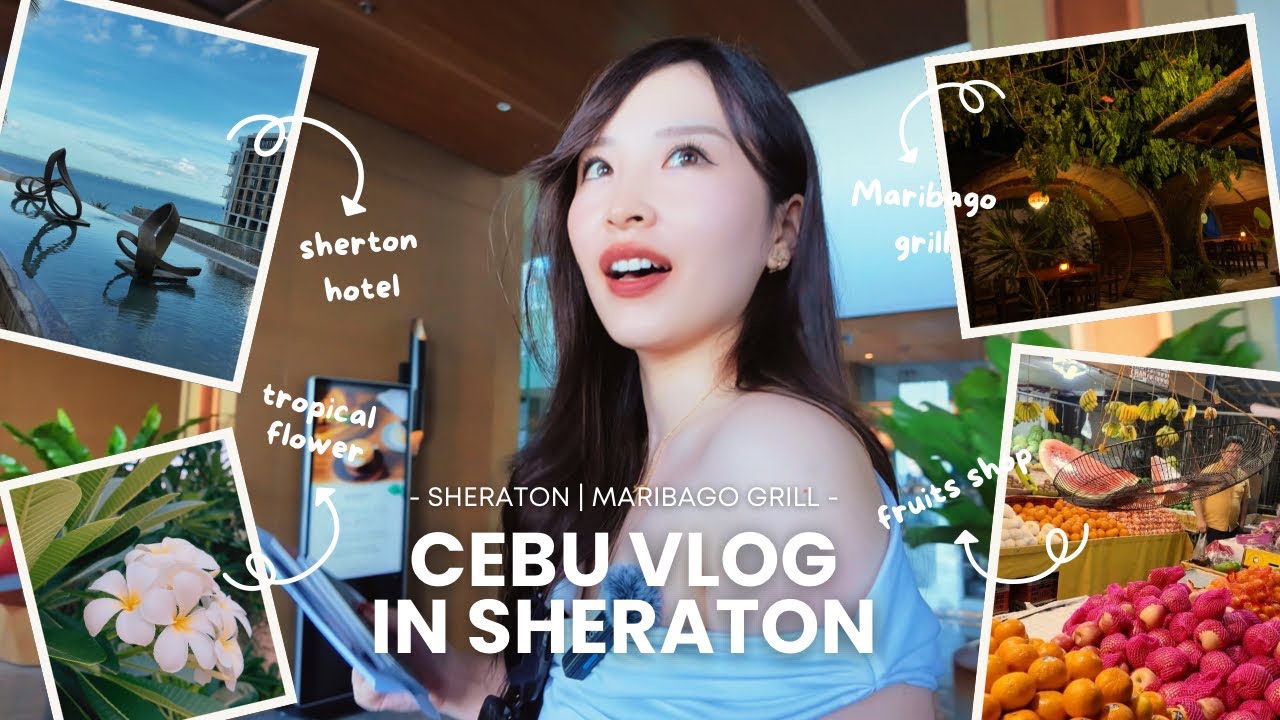 【🇵🇭セブ島⑴】シェラトン｜マリバゴグリル｜ナイトマーケット✧.*˖