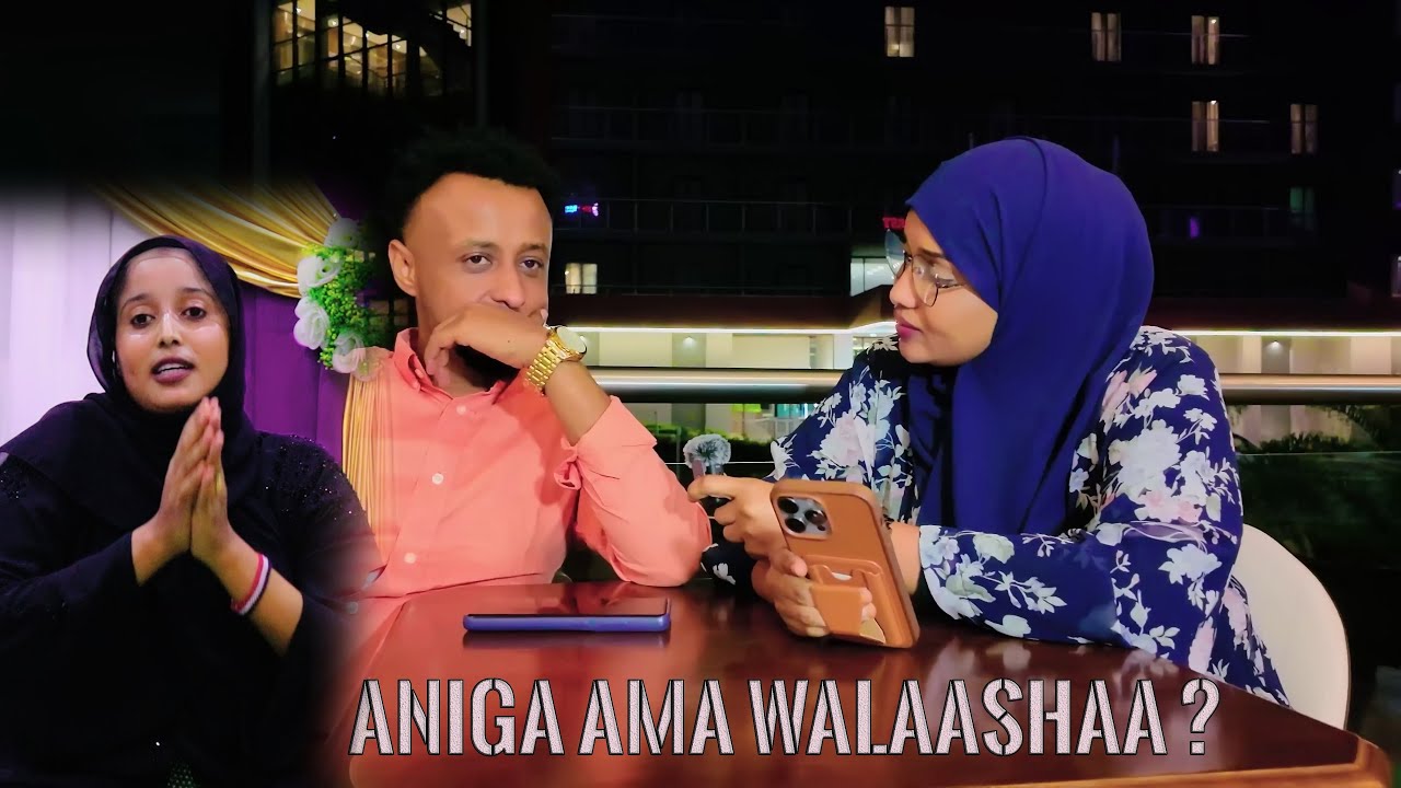 ANI AMA WALAASHAA SAHRO MID BADBAADI WUU NADAY HASSAN WUXUUSE KA SHAHAY