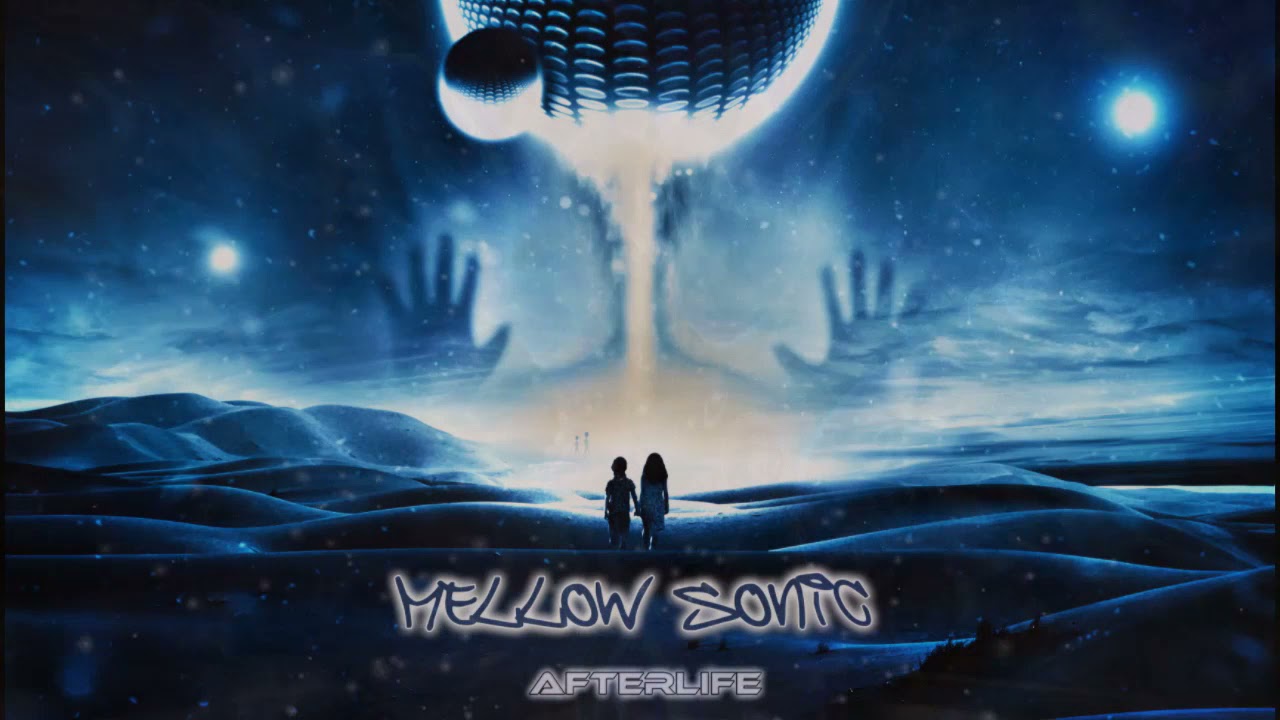 Mellow Sonic - Afterlife (Complete Album Stream)