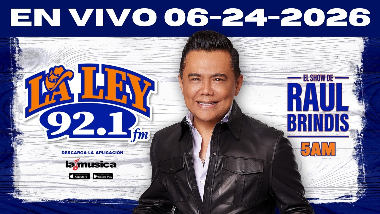 EN VIVO El Show de Raul Brindis La Ley 92.1 Houston