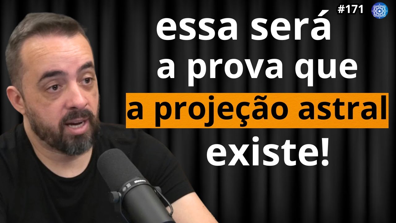 Saulo Calderon Exp&otilde;e: Revela&ccedil;&otilde;es In&eacute;ditas Sobre Proje&ccedil;&atilde;o Astral e Esp&iacute;ritos | Filhos do Todo #171