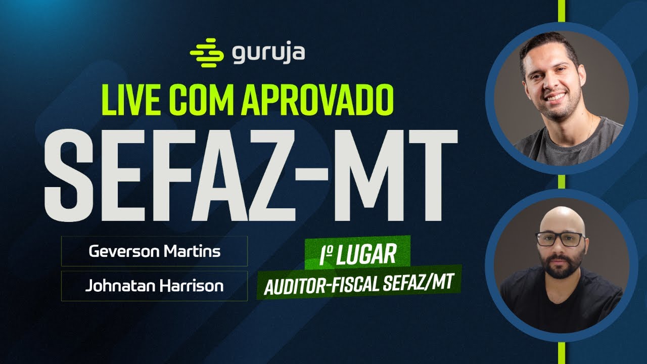 Live com aprovado - 1° Colocado para Auditor Fiscal da SEFAZ MT - Johnatan Harrison