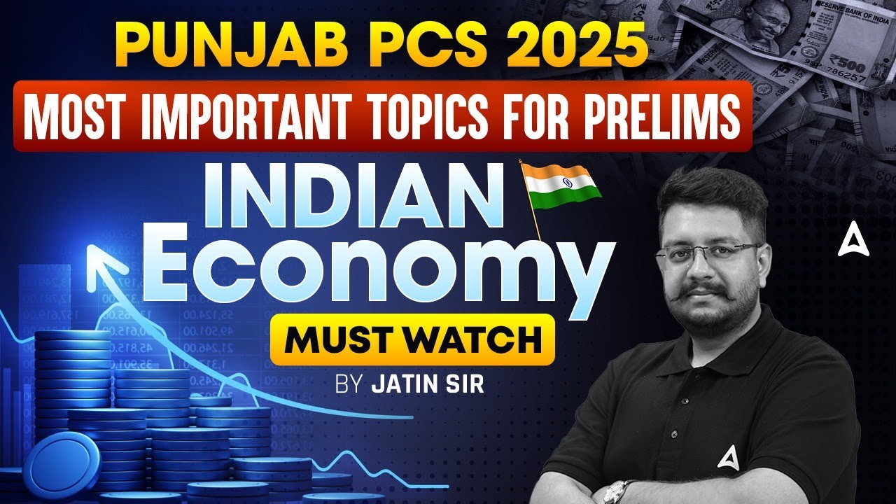 Punjab PCS 2025 | Indian Economy | Most Important Topics | Punjab PCS Prelims Preparation |Jatin sir