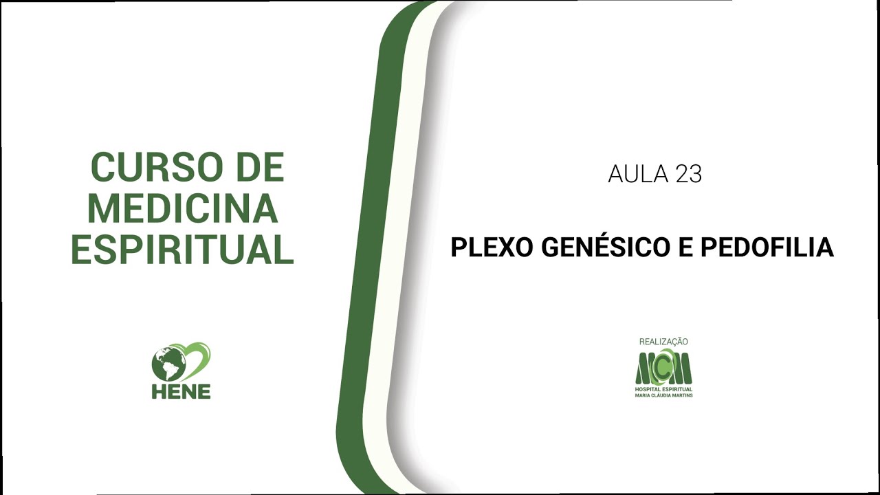 🔴PLEXO GENÉSICO E PEDOFILIA (#AULA023)