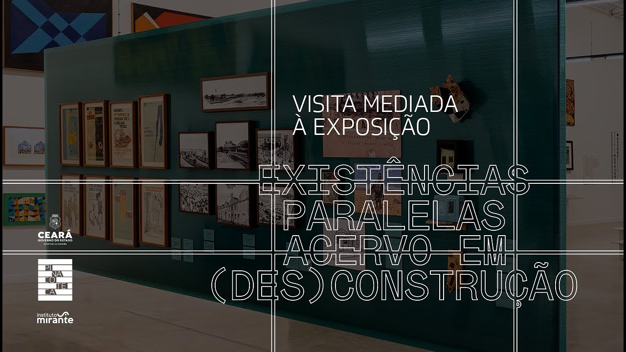 Visita mediada | Exposição “Existências paralelas – acervo em (des)construção”