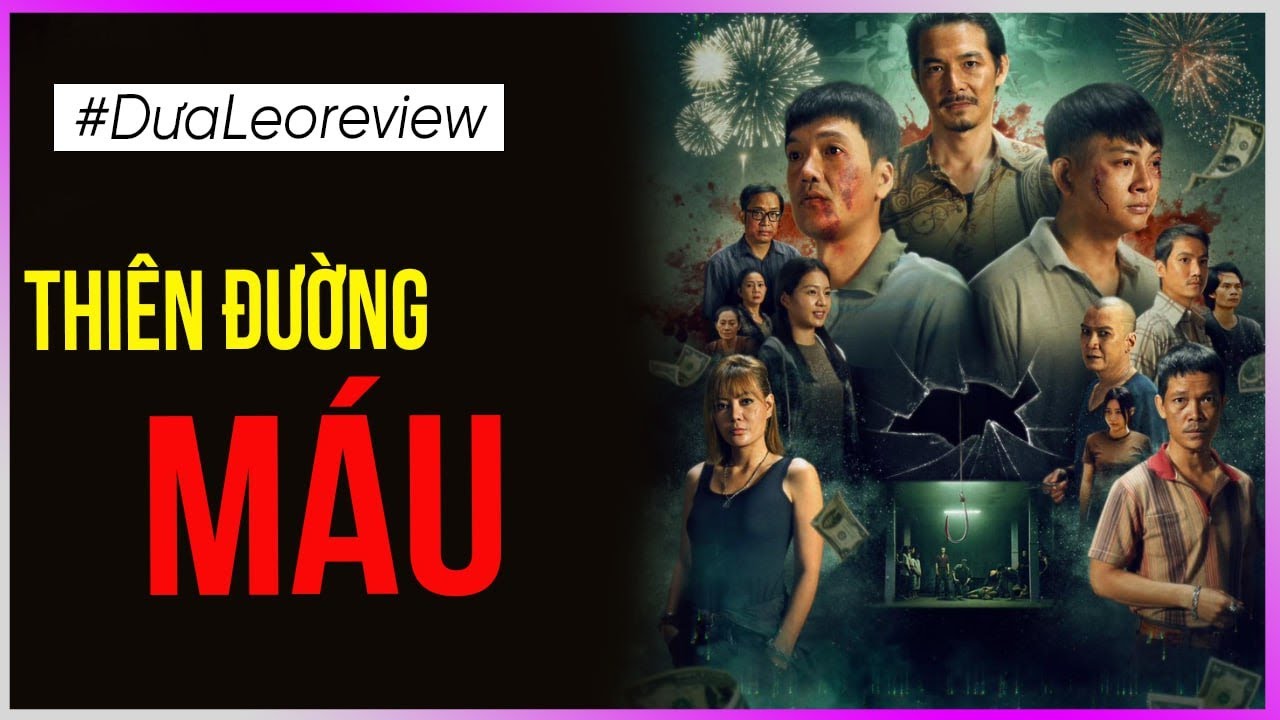 Dưa Leo review Thi&ecirc;n Đường M&aacute;u