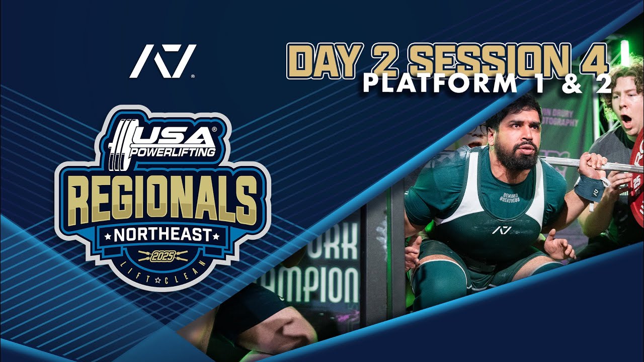 2025 USA Powerlifting Northeast Regionals - Day 2, Session 4, Platforms 1&2