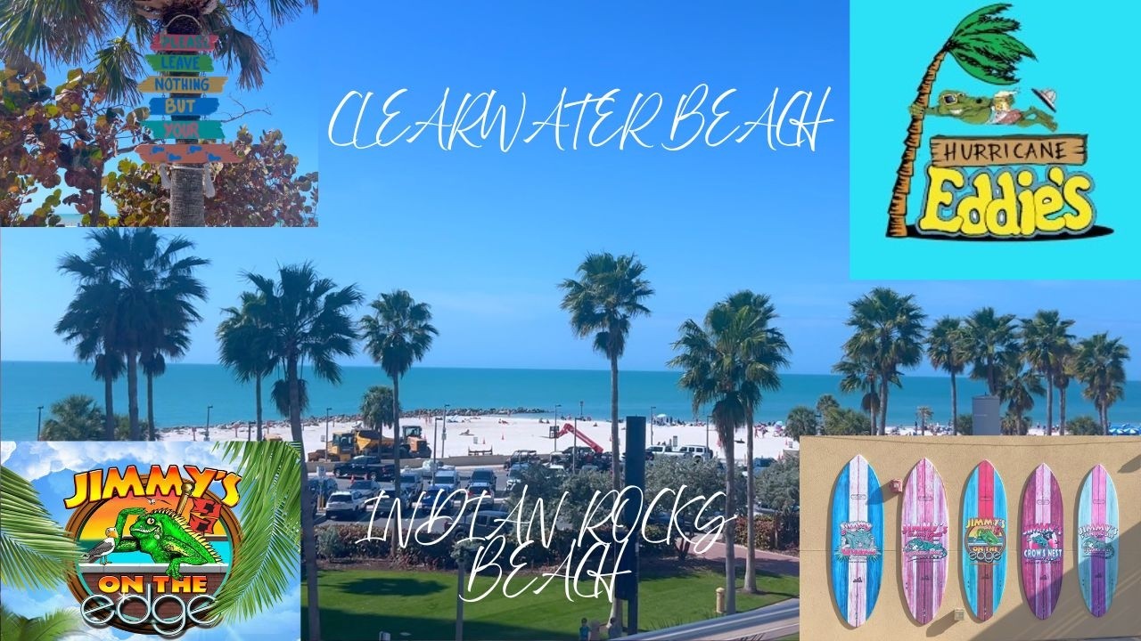CLEARWATER BEACH - INDIAN ROCKS BEACH- FLORIDA - why not??