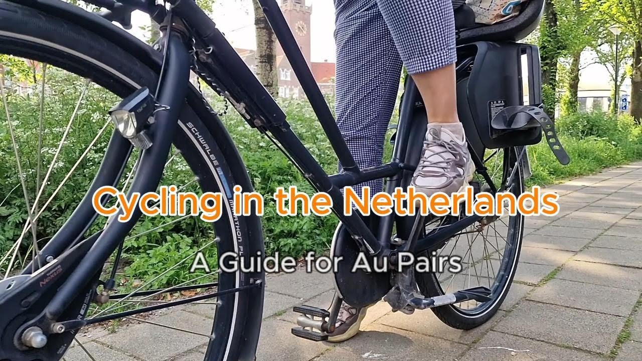 Cycling in the Netherlands- A guide for au pairs #aupairworld #sunshineaupair #aupair #dutch #travel