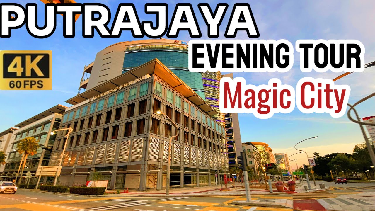 Inside Putrajaya | Modern & Magical City Of Malaysia - Evening Driving Tour 2025
