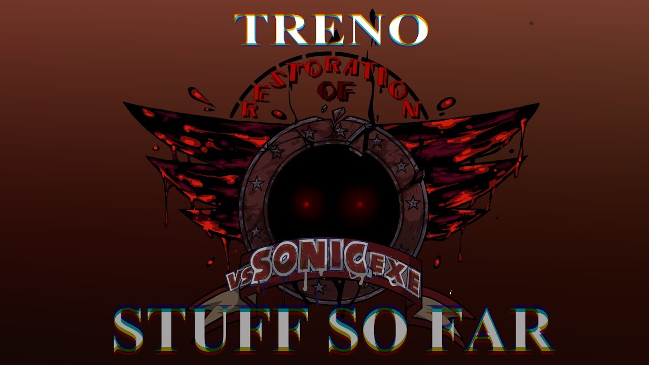 My work for now is restoration of sonic exe. (teasers basically)