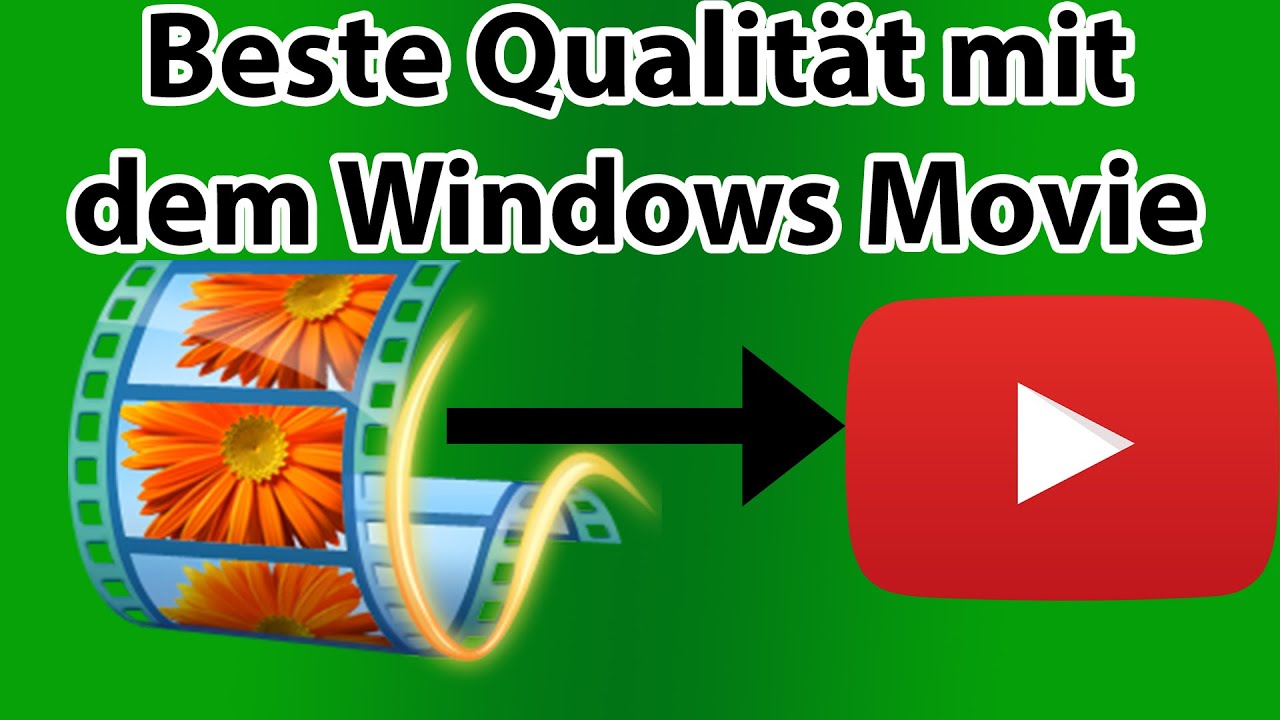 Beste Qualit&auml;t rendern mit dem Windows Movie Maker - Rendern f&uuml;r Youtube