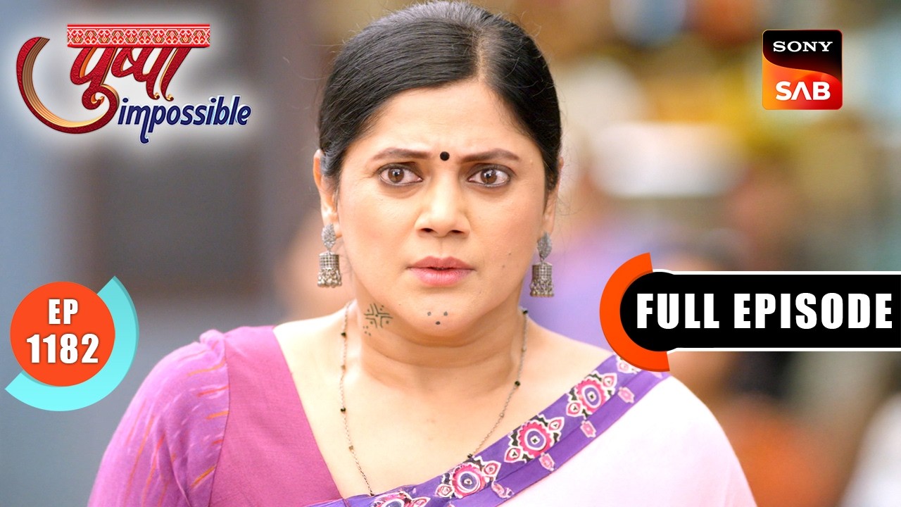 Pushpa Slaps Shanaya | Pushpa Impossible | Ep 1182 | Full Episode | 17 Mar 2026