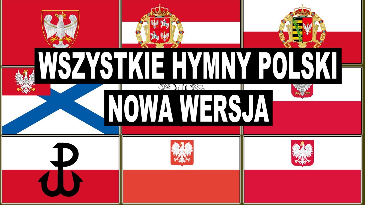 Wszystkie Hymny Polski (966 - 2022) [Nowa Wersja]