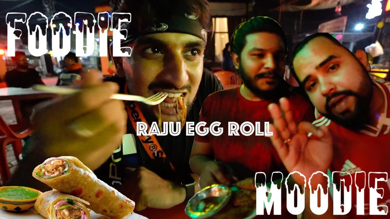 FOODIE MOODIE | RAJU EGG ROLL | BILASPUR STREET FOOD | HIGH VISUALS | PJ MUSIC