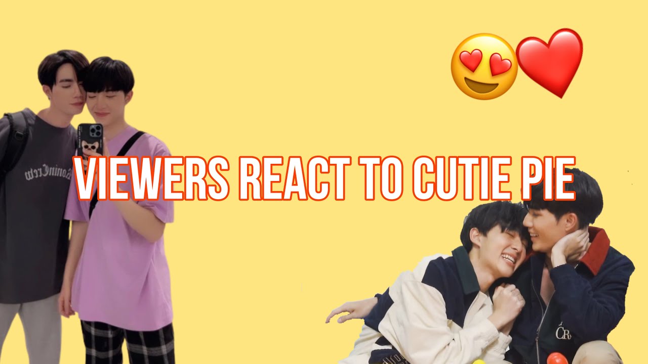 Is it LianKuea or ZeeNunew?  || Viewers React to Cutie Pie - Part 1