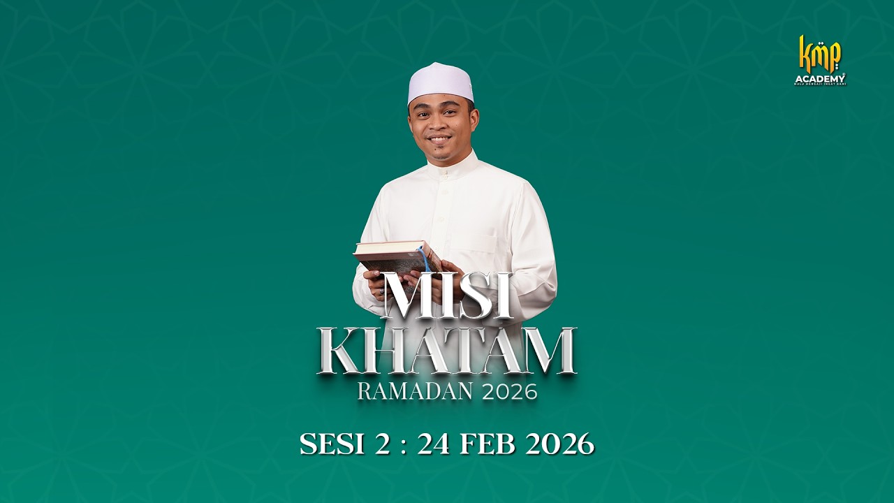 (EP. 8) MISI KHATAM RAMADAN 2026 : 24 FEBRUARI 2026