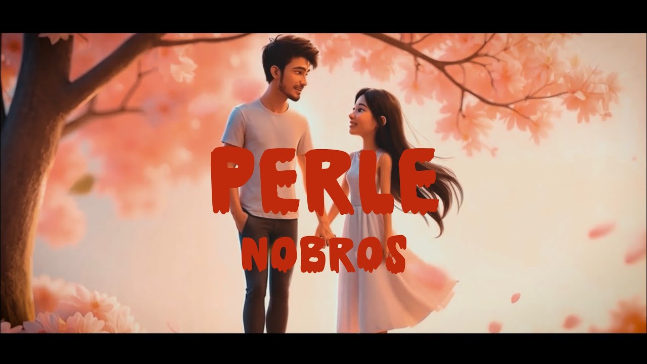NOBROS - Perle ان او بروز پرله