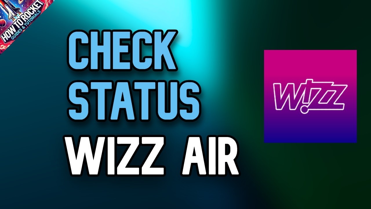 How to Check Flight Status in Wizz Air