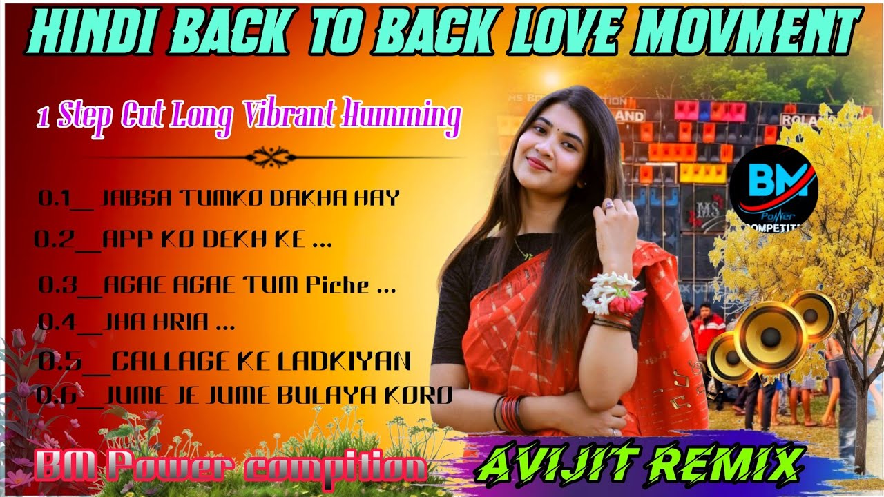 Hindi Back To 💫 Back ♥️Love Movment 1🔥Step Cut Long💥 Vibrant Humming __Dj Avijit Remix__Ballovpur se