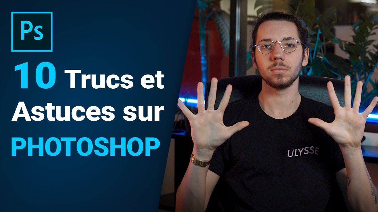 10 astuces indispensables sur Photoshop