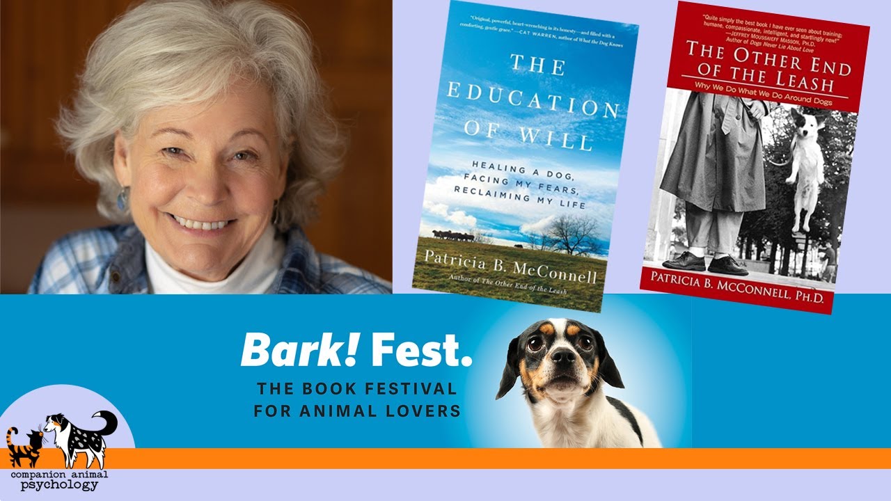 Patricia McConnell PhD: Dogs, Trauma, and Both Ends of the Leash at Bark! Fest