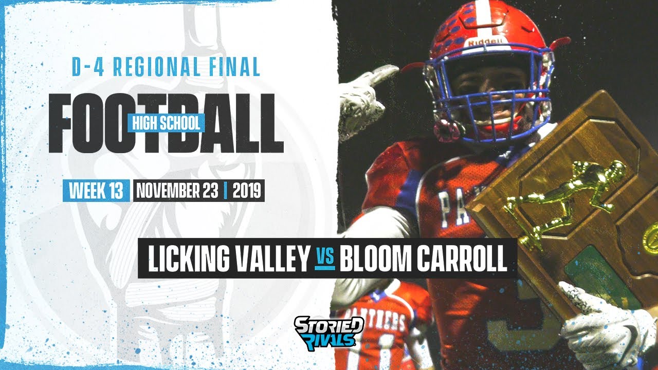 HS Football | Licking Valley vs Bloom-Carroll [REGIONAL FINAL] [11/23/19]