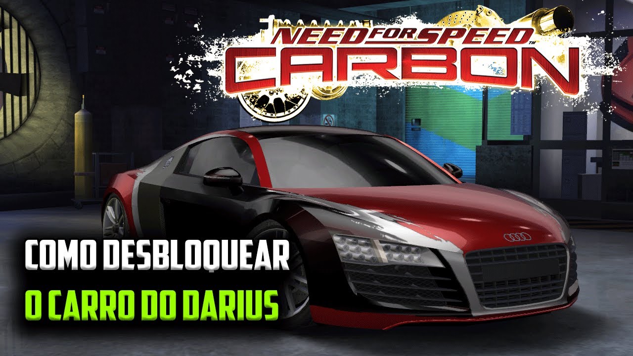 Como DESBLOQUEAR o carro do DARIUS no NFS Carbon