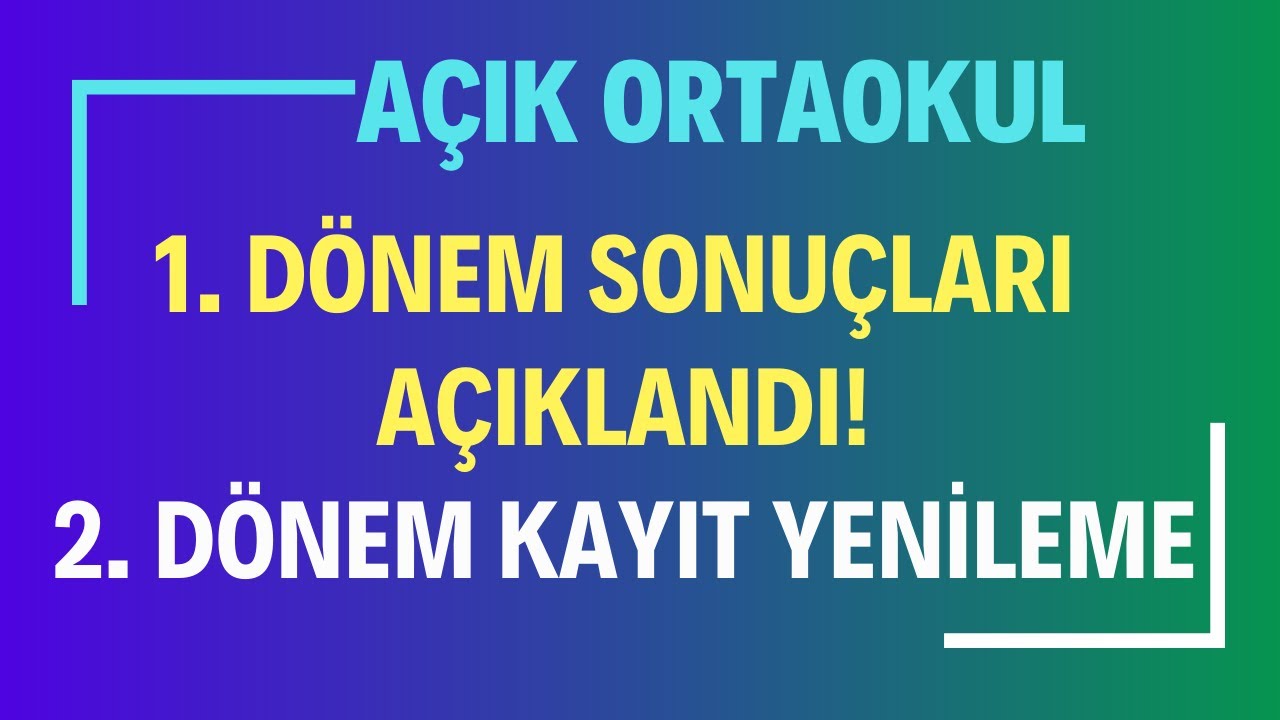 1. Dönem Sınav Sonuçları Açıklandı! 2. Dönem Kayıt İşlemleri Başladı! Kayıt Yenileme Nasıl Yapılır?