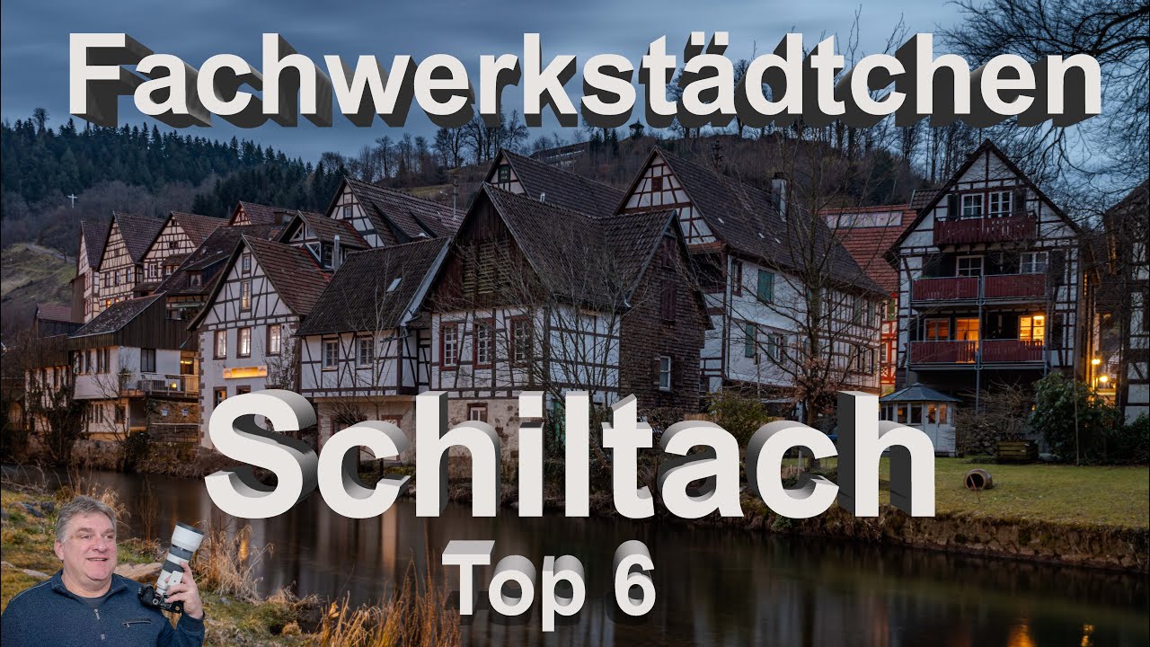 Schiltach im Schwarzwald Top 6 I Romantisches St&auml;dtchen I Reise Doku