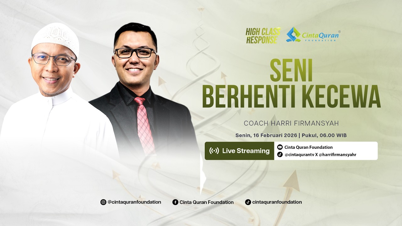 [LIVE] Seni Berhenti Kecewa | Bersama Coach Harri Firmansyah & Ust Fatih Karim