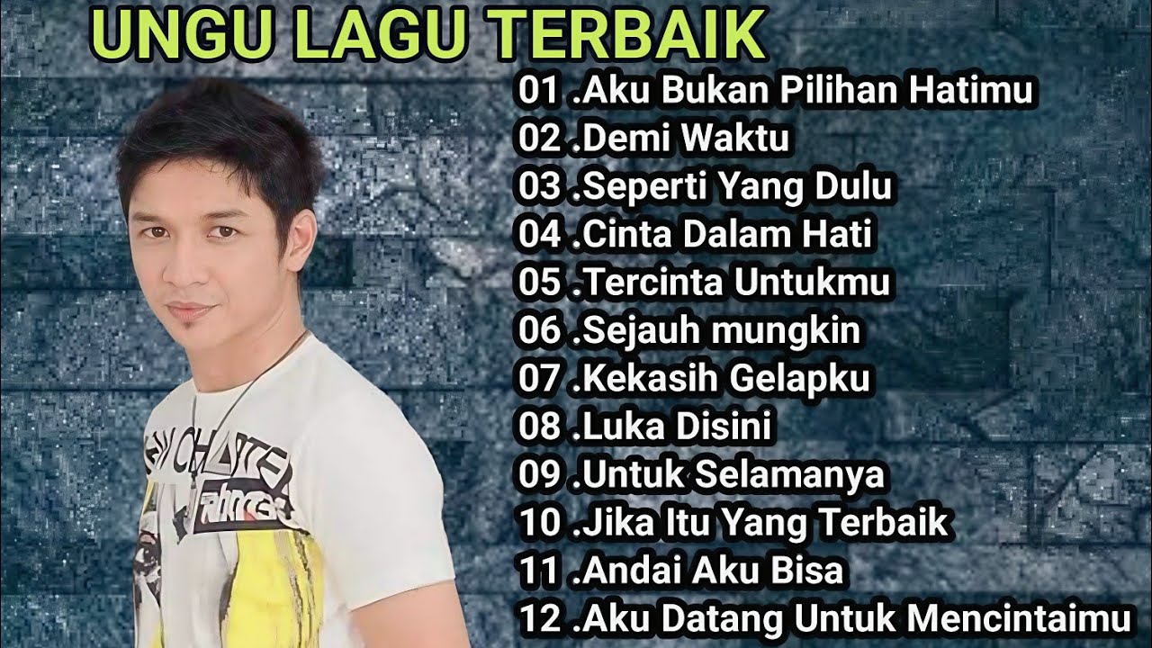 UNGU LAGU TERBAIK | LAGU POP INDONESIA 2000AN 