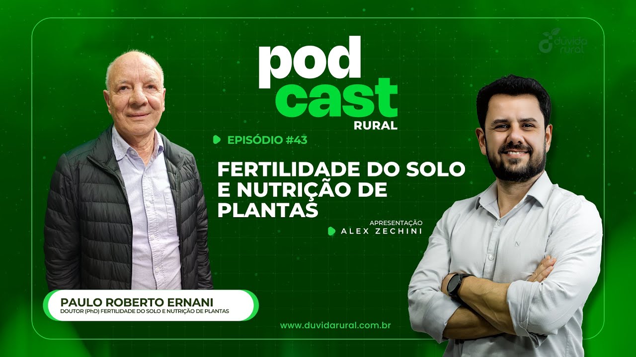 FERTILIDADE DO SOLO E NUTRIÇÃO DE PLANTAS - Dúvida Rural #43
