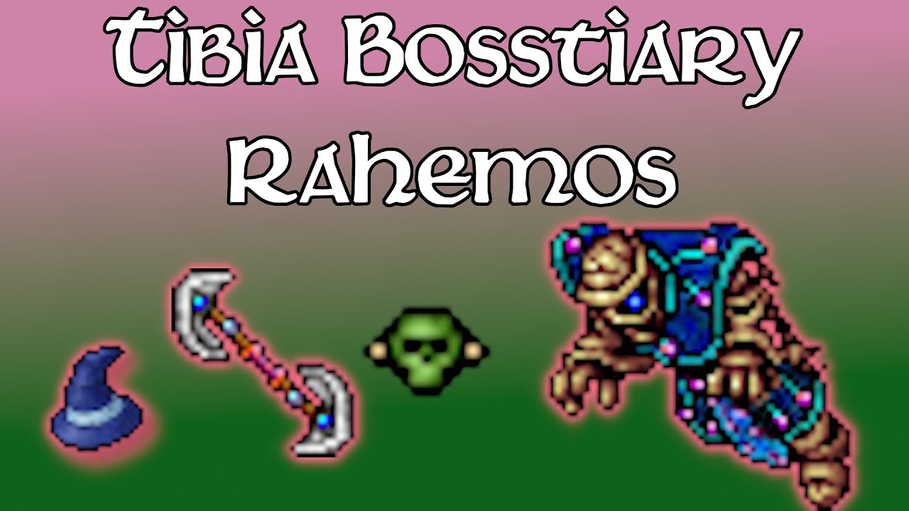 Bosstiary - Rahemos