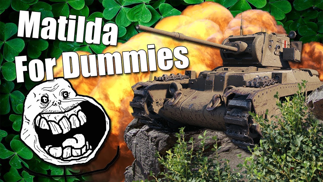 WoT || Matilda For Dummies