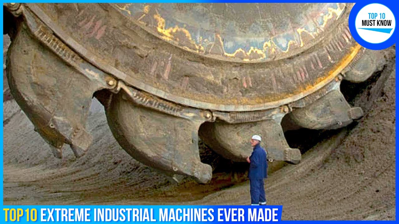 10 Extreme Industrial Machines Ever Made