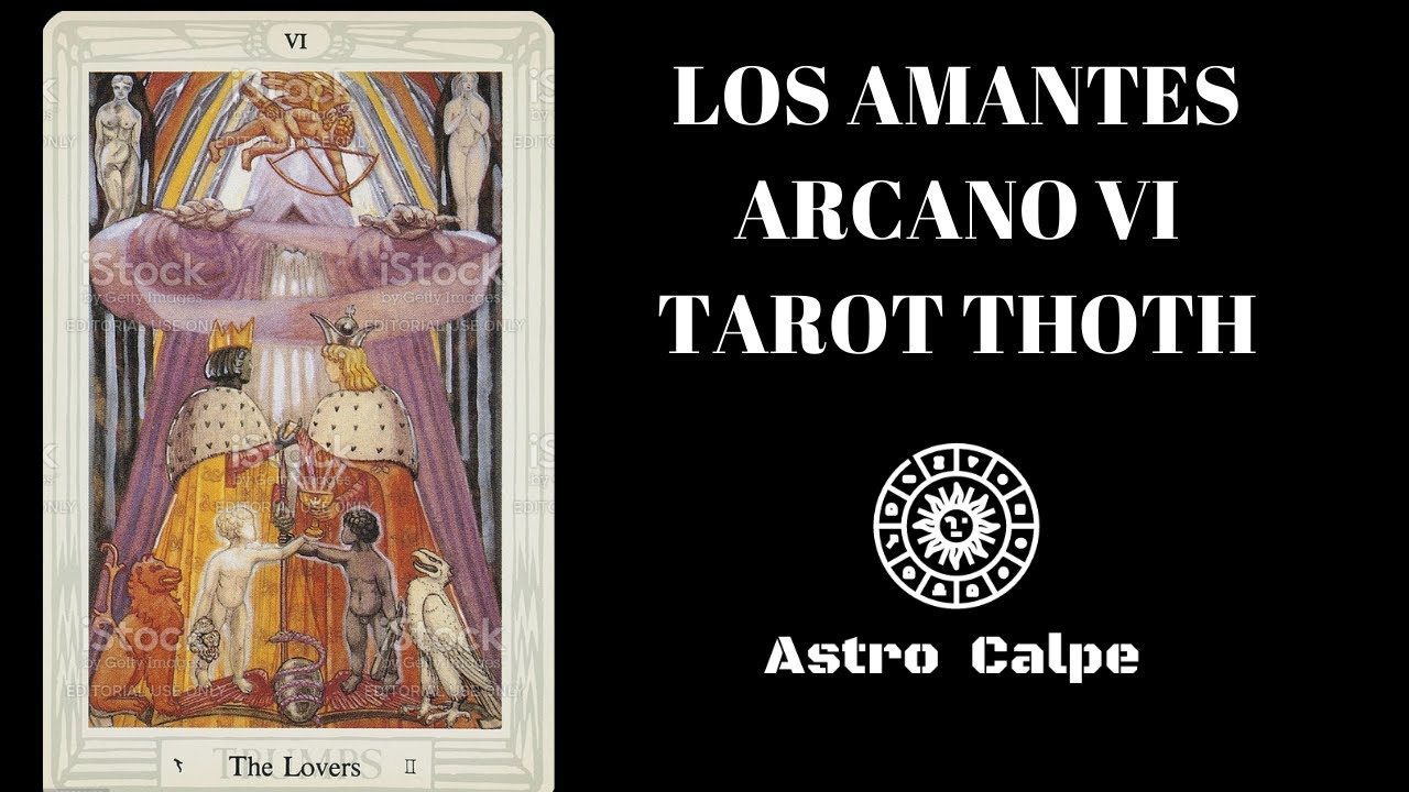 [Arcano VI Los Amantes - Tarot Thoth - Aleister Crowley]