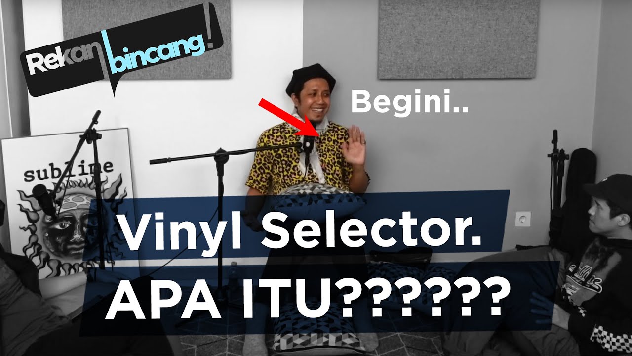 Vinyl Selector itu apa? Musiknya musik era kapan? - Lucky di #rekanbincang