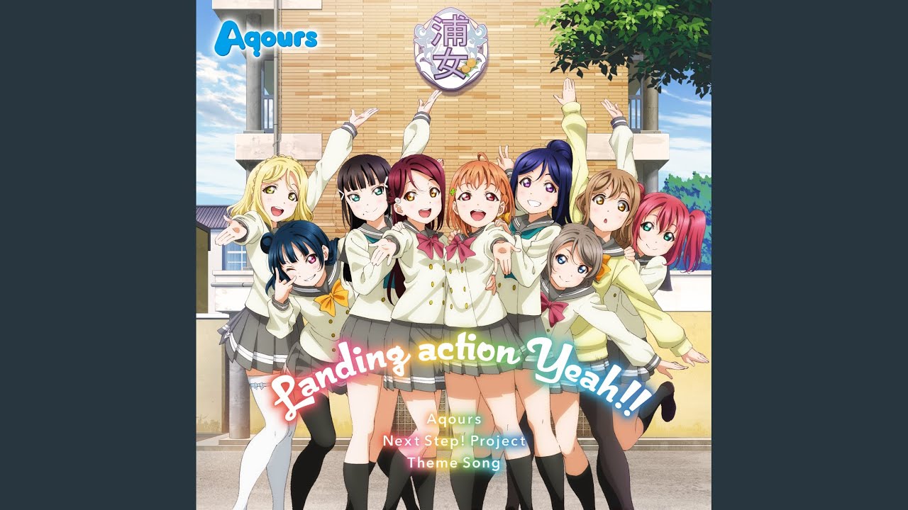 Landing action Yeah!! (桜内梨子 Solo Ver.)