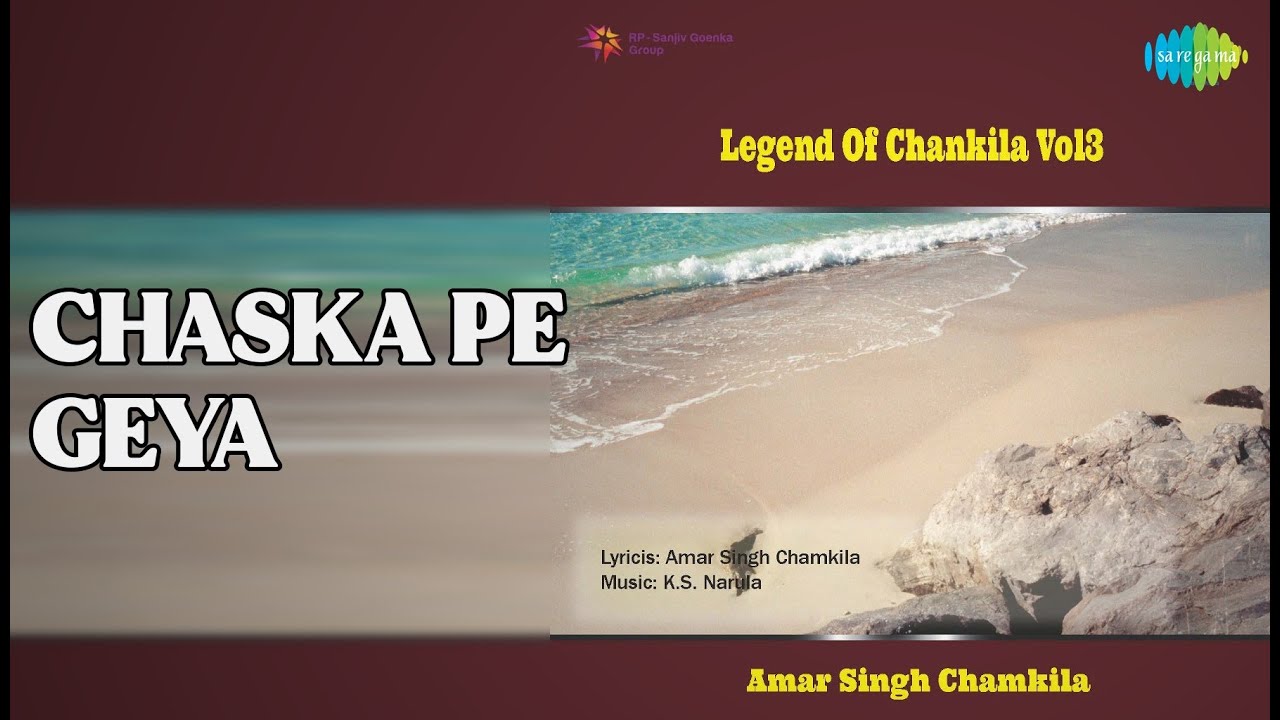 Chaska Pe Geya | Legend Of Chankila:- Vol-3 | Amar Singh Chamkila | Amarjot Songs | nan