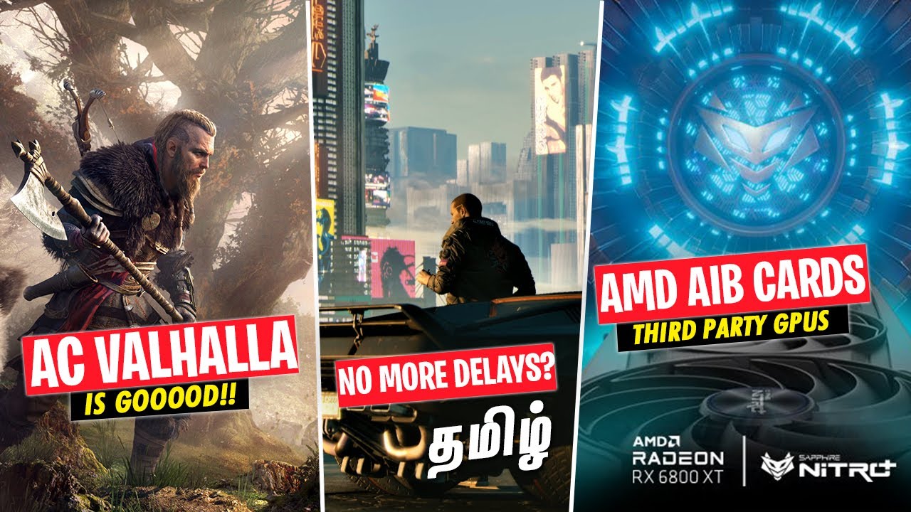 Gaming News Tamil: AC Valhalla is Good, RX 6000 GPU AIB