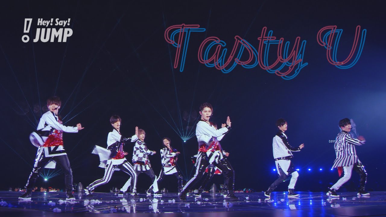 Hey! Say! JUMP - Tasty U [Official Live Video]