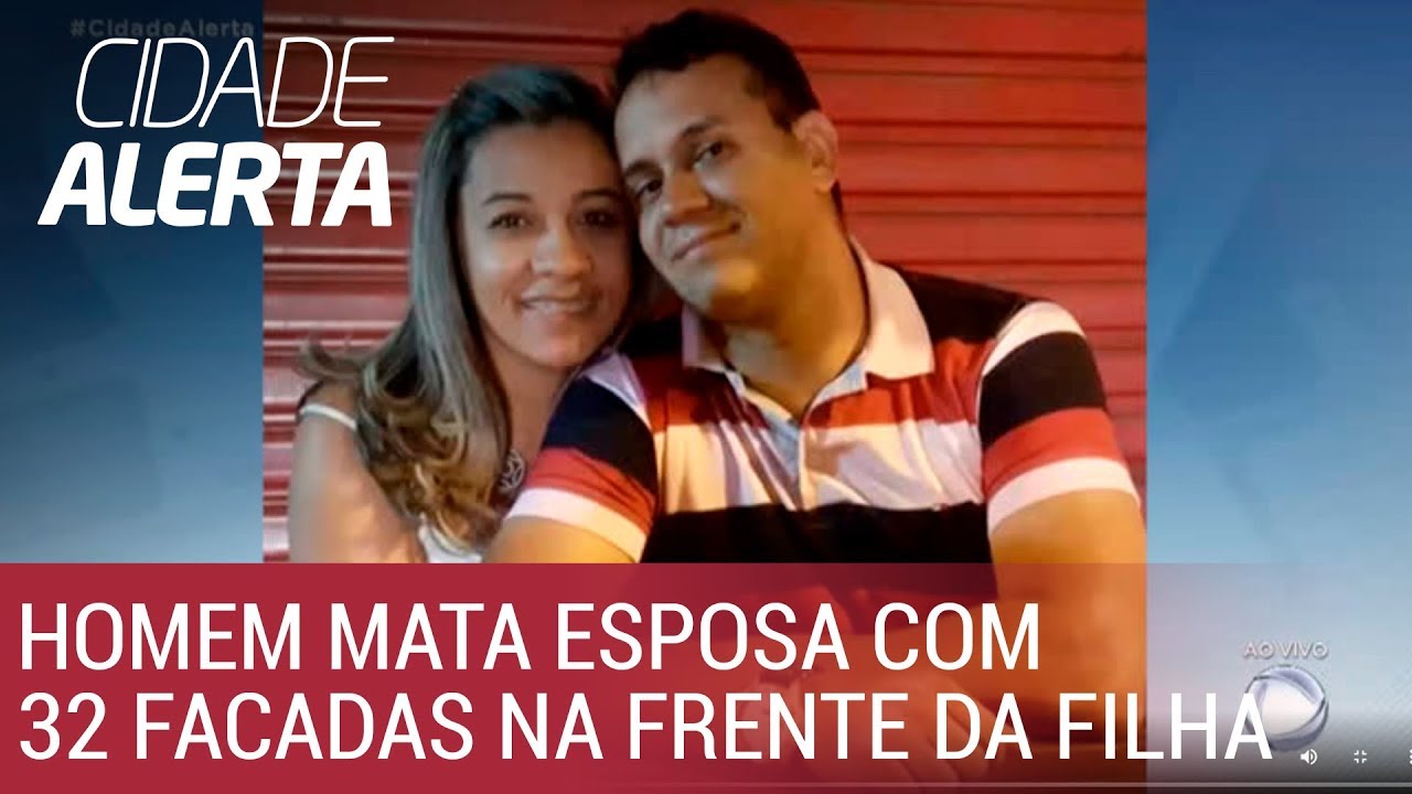 Justi&ccedil;a procura homem que matou esposa com 32 facadas na frente da filha