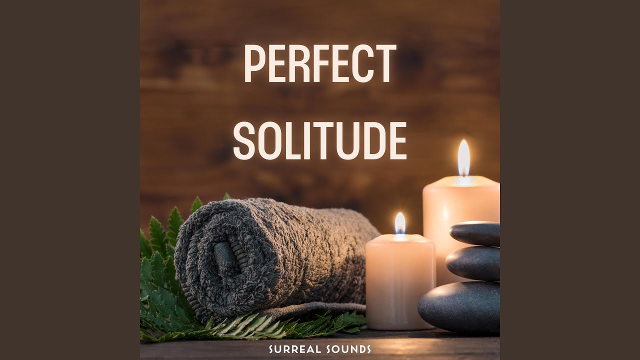 Perfect Solitude