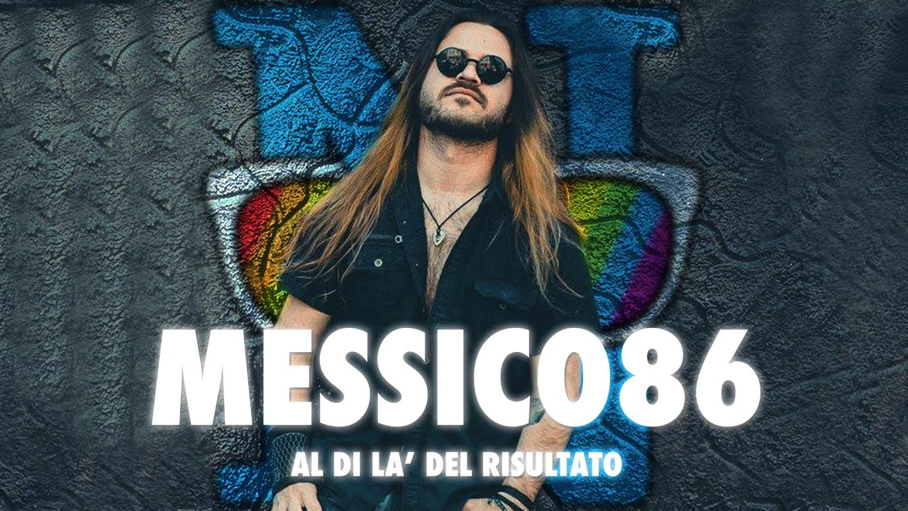 MESSICO 86 (Al di là del Risultato) - Valerio Fluido Celentano + Francesco Boccia - Official Video